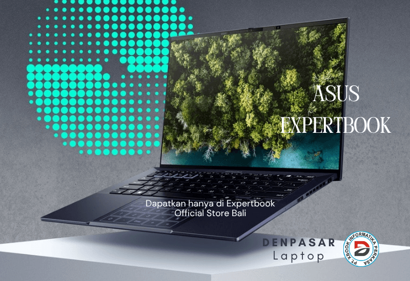 Asus Expertbook Mitra Resmi Bali bersama CK Computer